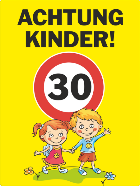 Gelbes Schild  mit Text, abgebildeten Kindern  und Geschwindigkeitsbegrenzung